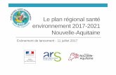 Le plan régional santé environnement 2017-2021 …...16 • Améliorer la qualité de l’eau potable et l’accès à une OS3 alimentation saine et durable Exemples de mesures Pilotes