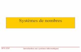 Systèmes de nombresIFT-1215 Introduction aux systèmes informatiques Conversion du nombre N exprimé en base 10 vers une base X •Conversion d’un nombre entier –Méthode des