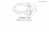 Manuel d'utilisation FĒNIX 5Xstatic.garmin.com/pumac/fenix5x_OM_FR.pdf · Manuel d'utilisation FĒNIX 5X ... 5