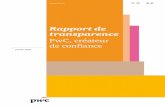 Rapport de transparence 2018 - PwC · rapport d’audit novateur, qui est davantage informatif et éclairant pour un lecteur d’états financiers avec une explicitation des princi