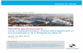 Greffe pulmonaire : une coopération interdisciplinaire ...fr.ap-hm.fr/sites/default/files/files/communiques-et-dossiers-de... · PDF file L’expertise des équipes de l’hôpital
