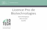 Licence Pro de Biotechnologies - unice.frunice.fr/.../licence-professionnelle-gbmq/Presentation_LP_GBMQ_2017.pdf · - Biochimie - Culture cellulaire - Microscopie (op>que, électronique