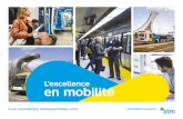 Société de transport de Montréal - L’excellence é t i …service et de l’expérience au sein du réseau de la STM, les transports collectifs seront plus que jamais une alternative