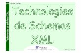 Technologies de schémas XML - Département Informatiquedeptinfo.unice.fr/twiki/pub/Minfo03/ServletEtXml/01b-xml-schemas.pdf · •Un document qui déclare une DTD doit s'y conformer
