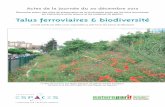 Talus ferroviaires & biodiversité...TALUS FERROVIAIRES & BIODIVERSITÉ Journée du 20 décembre 2012 5 ce biais vers le retour à l’emploi et la professionnali-sation. Le partenariat