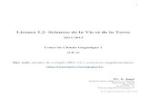 CAHIER DE CHIMIE ORGANIQUE · Web viewLicence L2- Sciences de la Vie et de la Terre 201 2-201 3 Cours de Chimie Organique 1 (UE 2) Site web: annales & corrigés 2001-12 + exercices