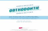 Les Français et l’orthodontie...Les bénéfices de l’orthodontie au-delà de l’esthétique Il est bien évident que l’effet souhaité, et le plus visible, d’un traitement