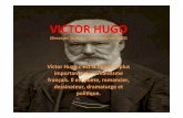 victor hugo 10 - je suis là · 2017-01-19 · VICTORHOGO:’POLITIQUE’ Inﬂuencé!par!samère,! Hugoestd’abordconservateuret monarchiste,puisilselaisseséduireparladémocrae.