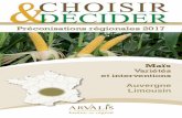Choisir maïs 2016-2017 Auvergne Limousin - …...régionales, un point sur la protection contre les ravageurs, des résultats des synthèses régionales contre les mauvaises herbes