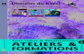 Domaine du Rayol...Organisme de formation depuis 2006, le Domaine du Rayol a pour objectif, à travers son programme d’Ateliers & Formations, la sensibilisation, la transmission