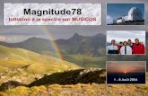 Pr.sentation AG2004 Magnitude78.ppt [Lecture seule] · Objectifs 1- mise en route de MUSICOS 2- acquisition d ’un savoir-faire en spectroscopie 3- découverte de la station pour
