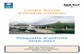 Centre Social d’Onet-le-Château - Caf...3 EDITO Le centre social, c’est : rassemble famille et de l’accès aux droits. compétences détermine les associations, des bénévoles,