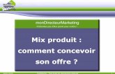 Mix produit - Union de la Bijouterie Horlogerie Accueil - UBH - Union de …u-b-h.com/wp-content/uploads/2014/09/12803136476Mix... · 2019-11-21 · Marketing-Mix : le produit Introduction