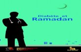 Diabète et Ramadan...3 Avant-propos La période de Ramadan implique un changement du rythme et de la qualité des repas, mais aussi du cycle veille-sommeil, ainsi qu’une diminution