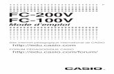 FC-200V 100V Users Guide Fr - CASIO Official Website · • N’appuyez jamais sur les touches de la calculatrice avec un stylo-bille ou un objet pointu. • Utilisez un chiffon doux
