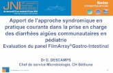 Apport de l’approche syndromique en...19es JNI, Nantes, du 13 au 15 juin 2018 1 Apport de l’approche syndromique en pratique courante dans la prise en charge des diarrhées aigües