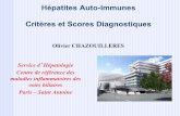 Hépatites Auto-Immunes Critères et Scores Diagnostiques · Diagnostic des HAI - Conclusions Présentation polymorphe Aucun critère n’est totalement spécifique « The clinical
