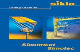 Siconnect Simotec - Siklaproposée en standard en finition galvanisée à chaud. Pour les sites industriels nécessitant le même niveau de finition pour des applica-tions annexes