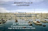 Hépatites Virales B Epidemiologie - SAHGEEDEpidemiologie 21 Journées D’hepatogastoenterologie Alger le 09 et 10 décembre 2009 emes . Le VHB :Introduction 500.000 à 1.200.000