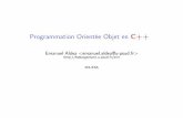 Programmation Orientée Objet en C++hebergement.u-psud.fr/emi/443/cours1-intro-eleves-gs.pdf• POO : Java, gestion automatique de la mémoire, plus “safe”, multiplateforme, mais
