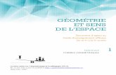 GÉOMÉTRIE ET SENS DE L’ESPACE · 2018-01-11 · 7 GÉOMÉTRIE ET SENS DE L’ESPACE Les formes géométriques Notation symbolique En géométrie, en plus de construire diverses