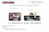 CARNET DE BORD - Académie de Dijoncdi.ac-dijon.fr/IMG/pdf/carnet_de_bord_litterature_societe.pdf · carnet de bord Étapes 1 et 2 Bilan du 1 er thème Intervention de M. Ducreux