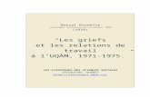 “Les griefs et les relations de travail à l’UQÀM, 1971-1975.”  Web view

Dorval Brunelle, “Les griefs et les relations de travail à l’UQÀM, 1971-1975.” (1976)11