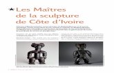 de Côte d’Ivoire · 2016-07-28 · des « maîtres » de la sculpture ivoirienne. Sa thèse, sous la direction d’Augustin Krämer, traite des artistes Interview d’Eberhard