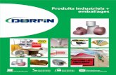 Produits industriels + emballages · 2019-12-03 · EDE Dorfin offre à ses associés commerciaux tous les avantages du commerce électronique, y compris un site web comprenant des