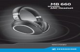 MB 660 wireless ANC headset - assets.sennheiser.com · X Lisez soigneusement et intégralement la notice d’emploi, le guide de sécurité, le guide de démarrage rapide (selon la