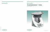 THERMOMIX® TM5thermominette.fr/.../2015/...thermomix_TM5_vorwerk.pdf · Le Thermomix ® TM5 est destiné à un usage domestique ou à des usages simi-laires tels que : - Les cuisines