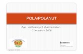 POLA/POLANUTNutrition et santé dans POLA Apports alimentaires N=832 Biologie Pathologies oculaires Mortalité Delcourt C et al-Dietary fat and the risk of age-related maculopathy: