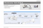 Robots SCARA Robots SCARA 1 Robots SCARA Robots SCARA pour applications industrielles : • Grande fiabilité (pas de courroie dans les séries XG, aucune pièce électronique mobile).