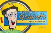 Les énigmes de Génivélo - guide · 2017-11-22 · 3. Un crayon pour chaque jeune. Encouragez les jeunes à apporter leur propre crayon! 4. Des vélos. Bien qu’aucun thème n’exige