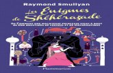 Les énigmes de Shéhérazade · Raymond Smullyan LES ÉNIGMES DE SHÉHÉRAZADE ou Comment une malicieuse princesse vient à bout de 200 questions de logique et de mathématique Traduction