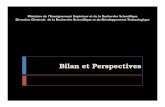Ministère de l’Enseignement Supérieur et de la …algerianembassy-saudi.com/PDF/bilan_perspectives.pdfI- Au plan de la réglementation-Publication du cadre réglementaire relatif