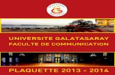 UNIVERSITE GALATASARAY - GSUdosya.gsu.edu.tr/docs/iletisimfakultesi/fr/gsu-iletisim... · 2015-01-28 · Chères étudiantes, chers étudiants; Les métiers de la communication et