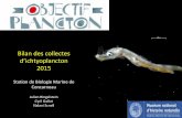 Bilan des collectes - WordPress.comBilan des collectes d’ichtyoplancton 2015 – MNHN Station de Biologie Marine de Concarneau 1. Projet de science participative : -Diffuser la onnaissane