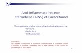 Anti-inflammatoires non- stéroïdiens (AINS) et …...1 Anti-inflammatoires non-stéroïdiens (AINS) et Paracétamol Pharmacologie et pharmacothérapie des traitements de • la fièvre