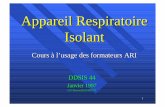 Appareil Respiratoire Isolantarkao666.free.fr/Pompier/pompiers/A R I/ari.pdf45 Les porteurs : Le binôme doit toujours rester solidaire, Le chef s’amarre à l’équipier (1,25m),