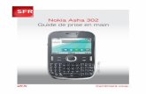 Nokia Asha 302 Guide de prise en main - SFRdocs.sfr.fr/guide/mobile/nokia/guide_nokia_asha_302.pdfhotspot 3g+, tablettes). la réglementation française impose que le DAS ne dépasse