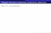 Rappel: fonctions injectives, surjectives, bijectiveshomepages.ulb.ac.be/~bpremose/assets/files/Cours_10_2018...Rappel: fonctions injectives, surjectives, bijectives Soit f :X !Y une