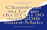 Programme - ville-saint-malo.fr · 4 5 Je suis très heureux de présenter, pour la quatrième fois, le Festival Classique au Large. Forte de son histoire, la Ville de Saint-Malo