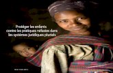 Protéger les enfants contre les pratiques néfastes dans · 2018-10-18 · africaine, l¶Initiative sud-asiatique pour mettre fin à la violence contre les enfants (organe central