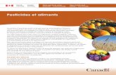 Pesticides et aliments...rigoureuses de Santé Canada en matière de LMR, les résidus de pesticides dans et sur les aliments importés sont mesurés à leur point d’entrée au Canada,