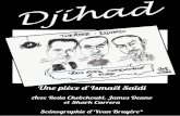 Une pièce d’Ismaël Saïdi...Mille bravo à l’équipe de Jihad. Un spectacle intelligent, drôle et émouvant. A faire voir à votre famille, vos amis et connaissances, quelle