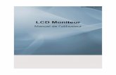 SyncMaster 933HD LCD Moniteur - Darty · 2011-01-25 · Ne placez pas de bougie, de produit anti-moustique, de cigarette ou d'appareil de chauffage à proximité du produit. • Sinon,