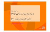 Soins Palliatifs Précoces En cancérologiesplf.fr/wp-content/uploads/2015/11/SP-Precoces-C-Bouleuc...20% à 40% des patients atteints de cancer reçoivent une chimiothérapie au cours