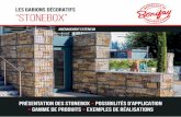 LES GABIONS DÉCORATIFS “STONEBOX”...Le StoneBox est un nouveau concept, robuste, permettant la réalisation de murs décoratifs. Ce gabion en maille électrosoudée peut être