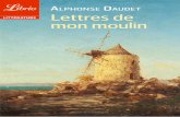 Extrait de la publication… · 2013-10-30 · « Au sieur Alphonse Daudet, poète, demeurant à Paris, à ce présent et ce acceptant, « Un moulin à vent et à farine, sis dans